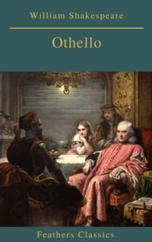 Othello (Best Navigation, Active TOC)(Feathers Classics)