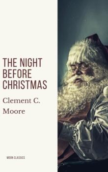 The Night Before Christmas (Illustrated)