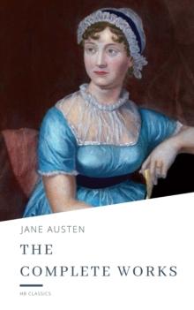 The Complete Works of Jane Austen