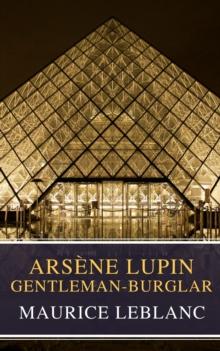 Arsene Lupin, gentleman-burglar ( Movie Tie-in)