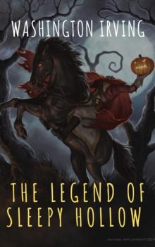 The Legend of Sleepy Hollow