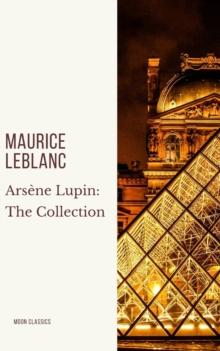 Arsene Lupin: The Collection