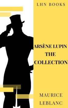 Arsene Lupin: The Collection