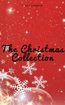 The Christmas Collection (Illustrated Edition)