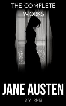 The Complete Works of Jane Austen