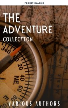 The Adventure Collection : Treasure Island, The Jungle Book, Gulliver's Travels...