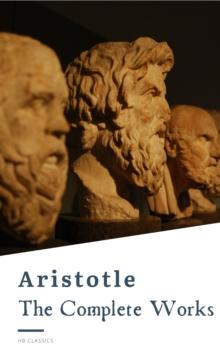 Aristotle: The Complete Works