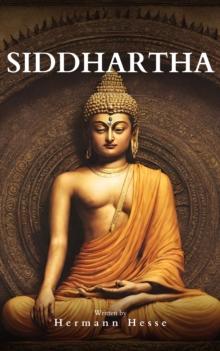 Siddhartha : A Journey of Self-Discovery