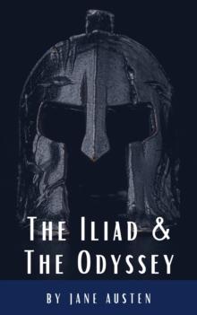 The Iliad & The Odyssey