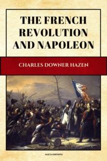 The French Revolution and Napoleon : New Large Print Edition