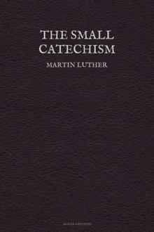 The Small Catechism