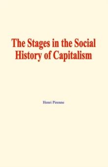 The stages in the social history of capitalism