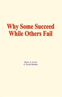 Why some succeed while others fail