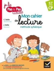 Pas a pas : Methode de lecture syllabique/Cahier de lecture