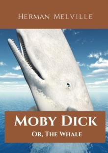 Moby Dick; Or, The Whale : A 1851 novel by American writer Herman Melville telling the obsessive quest of Ahab, captain of the whaling ship Pequod, for revenge on Moby Dick, the giant white sperm whal