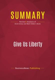 Summary: Give Us Liberty