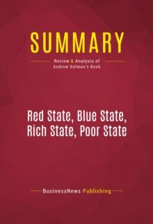 Summary: Red State, Blue State, Rich State, Poor State