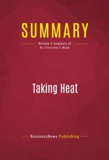 Summary: Taking Heat