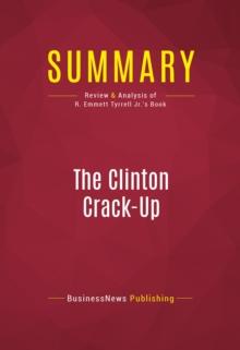 Summary: The Clinton Crack-Up