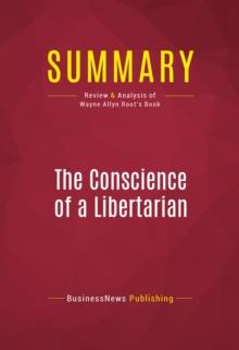 Summary: The Conscience of a Libertarian