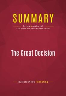 Summary: The Great Decision