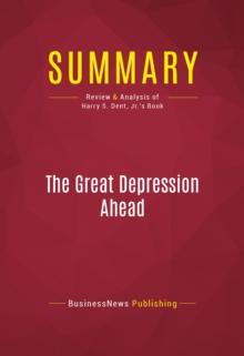 Summary: The Great Depression Ahead