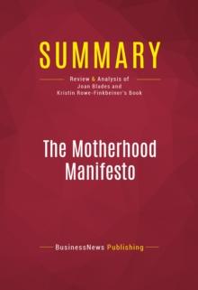 Summary: The Motherhood Manifesto