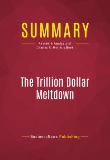 Summary: The Trillion Dollar Meltdown