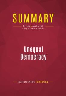 Summary: Unequal Democracy