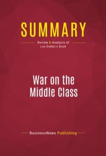 Summary: War on the Middle Class