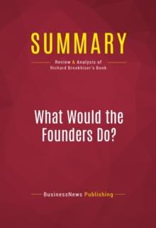 Summary: What Would the Founders Do?