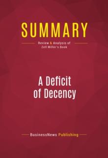 Summary: A Deficit of Decency