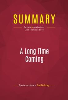 Summary: A Long Time Coming