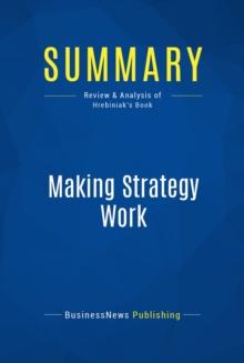 Summary: Making Strategy Work