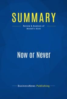 Summary: Now or Never