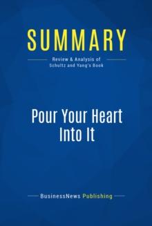 Summary: Pour Your Heart Into It