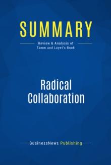 Summary: Radical Collaboration