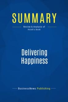 Summary: Delivering Happiness