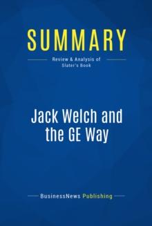 Summary: Jack Welch and the GE Way