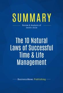 Summary: The 10 Natural Laws of Successful Time & Life Management