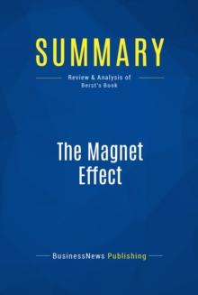 Summary: The Magnet Effect