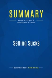 Summary: Selling Sucks