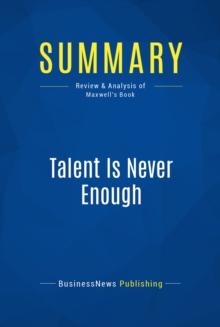 Summary: Talent Is Never Enough