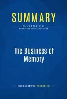 Summary: The Business of Memory