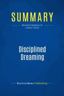 Summary: Disciplined Dreaming