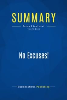 Summary: No Excuses!