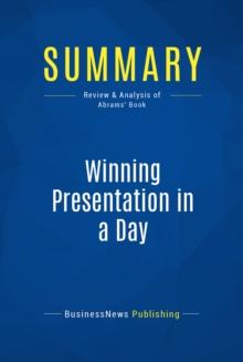 Summary: Winning Presentation in a Day