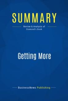 Summary: Getting More