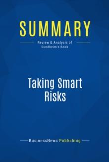 Summary: Taking Smart Risks