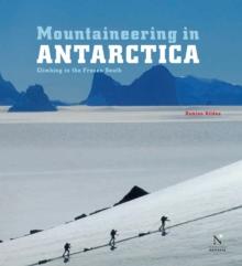 Queen Maud Land - Mountaineering in Antarctica